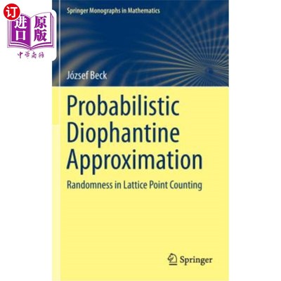 海外直订Probabilistic Diophantine Approximation: Randomness in Lattice Point Counting 概率丢番图逼近：点阵计数中的