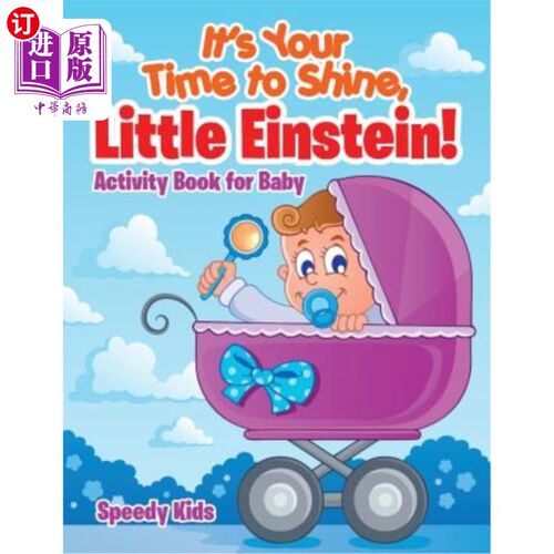 海外直订It's Your Time to Shine, Little Einstein!: Activity Book for Baby 你该发光了，小爱因斯坦！：婴儿活动手册