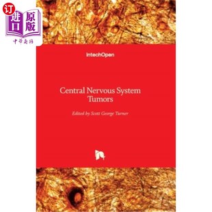 海外直订医药图书Central Nervous System Tumors 中枢神经系统肿瘤