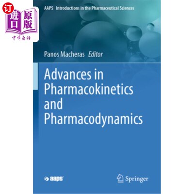 海外直订Advances in Pharmacokinetics and Pharmacodynamics 药物动力学与药效学进展