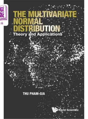 海外直订Multivariate Normal Distribution, The: Theory and Applications 多元正态分布，《理论与应用》