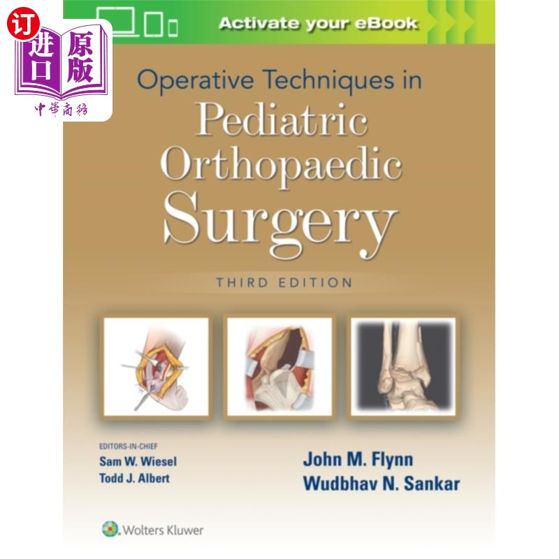 海外直订医药图书Operative Techniques in Pediatric Orthopaedic Su... 小儿矫形外科手术技术“，