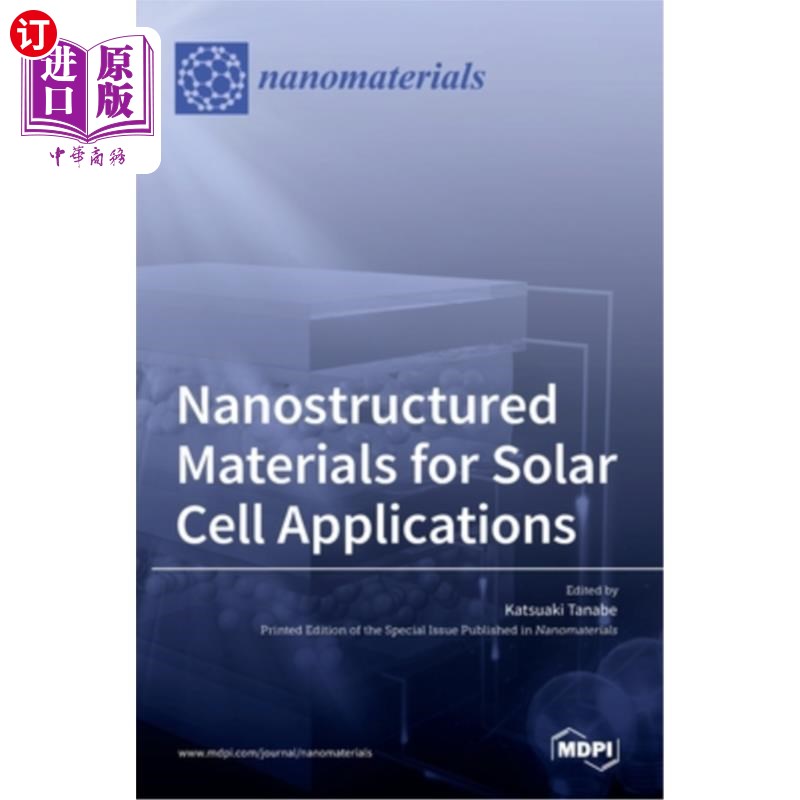 海外直订Nanostructured Materials for Solar Cell Applications 太阳能电池应用之纳米结构材料