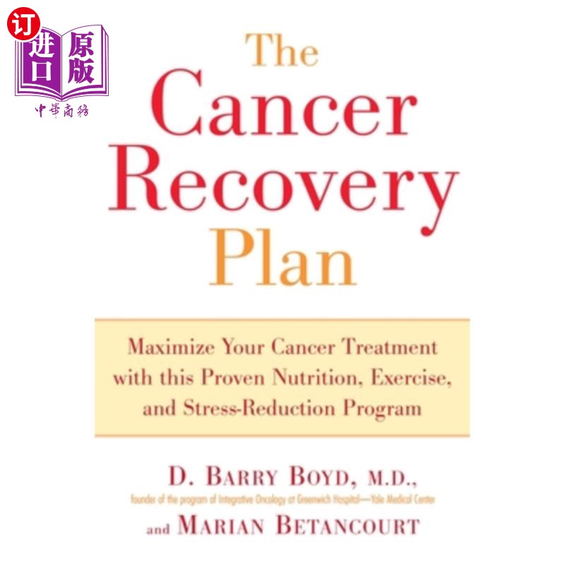 海外直订医药图书The Cancer Recovery Plan: Maximize Your Cancer Treatment with This Proven Nutrit 癌症康复计划:通过