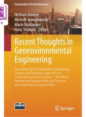 海外直订Recent Thoughts in Geoenvironmental Engineering: Proceedings of the 3rd Geomeast 地质环境工程的最新思考:第
