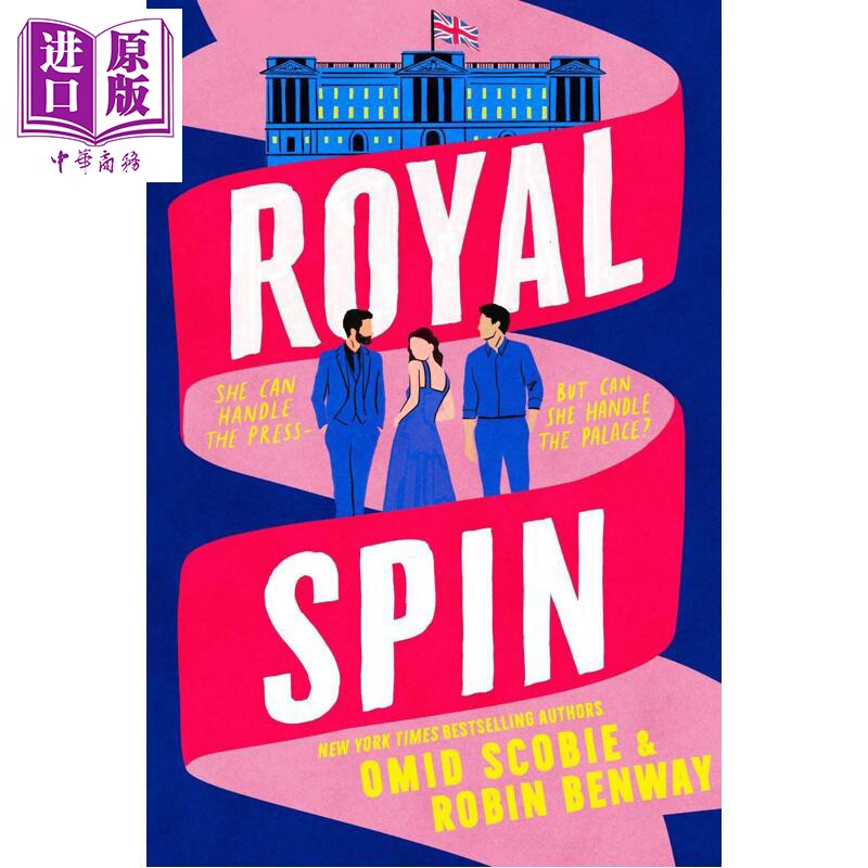 皇室风云 英文原版 Royal Spin Omid Scobie Robin Benway 国际流行小说 历史小说【中商原版】