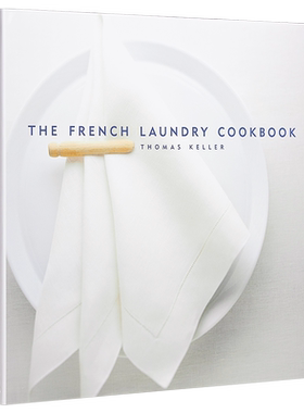 米其林三星主厨Thomas Keller The French Laundry烹饪书 第二版 英文原版 The French Laundry Cookbook Thomas Keller