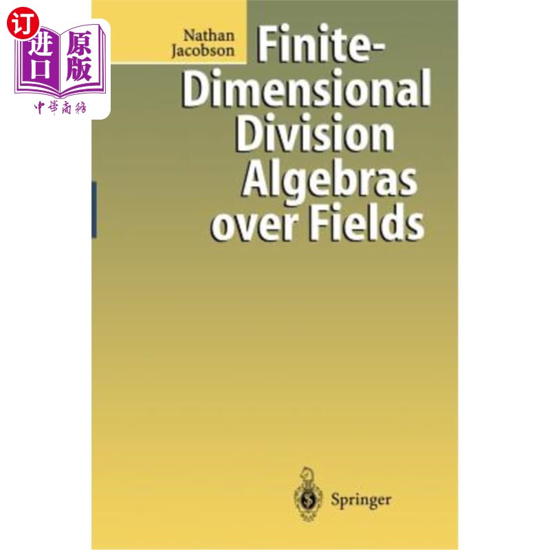 海外直订Finite-Dimensional Division Algebras Over Fields 有限维域上的除法代数