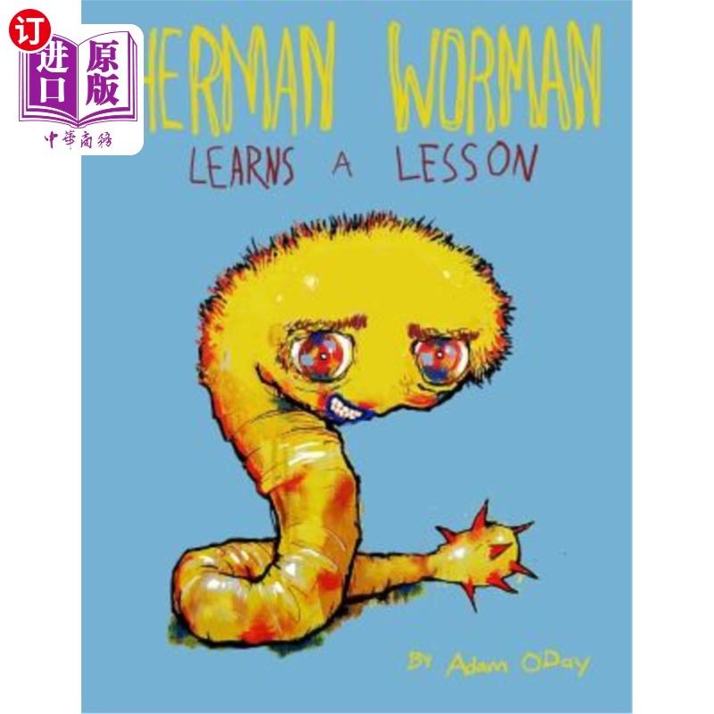 海外直订Herman Worman Learns a Lesson赫尔曼·沃曼吸取了教训