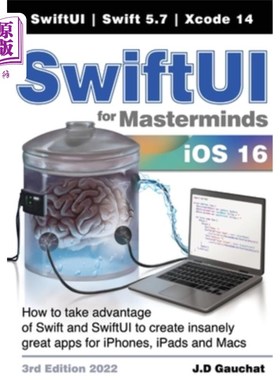 海外直订SwiftUI for Masterminds 3rd Edition 2022: How to take advantage of Swift and Swi SwiftUI fo