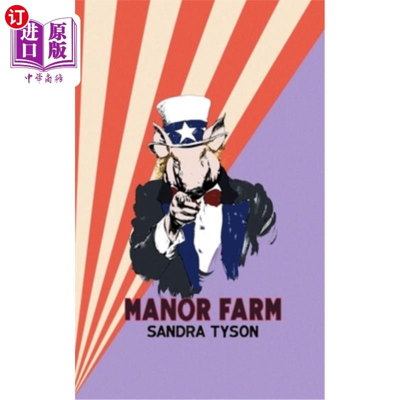 海外直订manor farm: a beast fable 《曼纳农场:野兽寓言