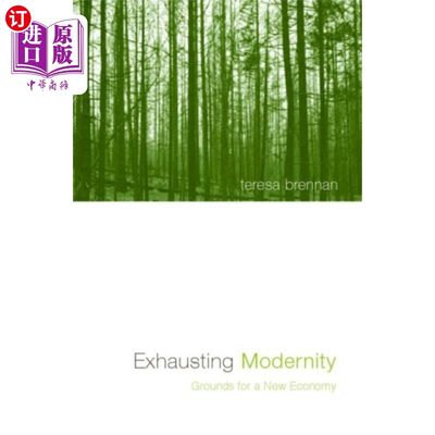 海外直订Exhausting Modernity 累人的现代性