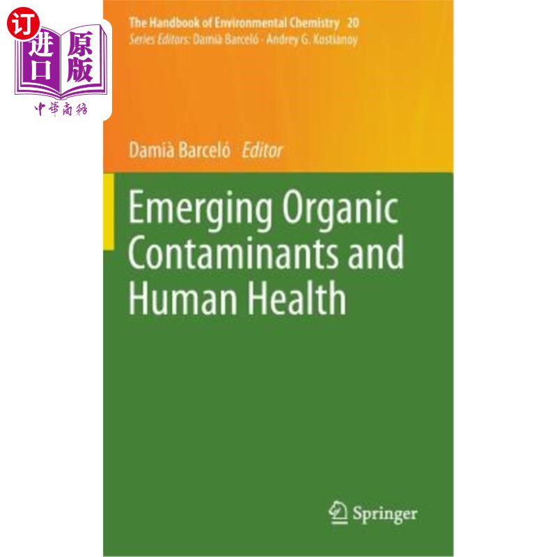 海外直订Emerging Organic Contaminants and Human Health 新兴有机污染物与人类健康