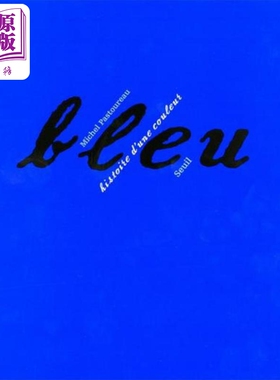 现货 米歇尔帕斯图罗 色彩列传 蓝色 Bleu Histoire dune couleur 法文原版 Michel Pastoureau 文学【中商原版】