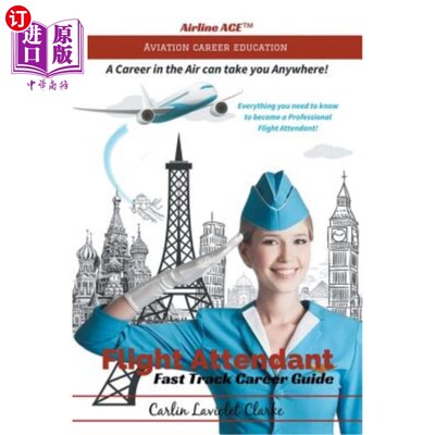 海外直订Flight Attendant Fast Track Career Guide 空姐快速通道职业指南