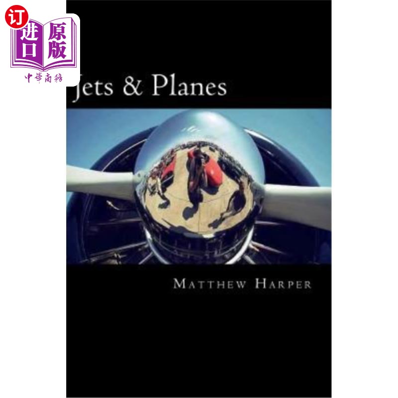 海外直订Jets & Planes: A Fascinating Book Containing Facts, Trivia, Images & Memory Reca 喷气机和飞机：一本包含事实