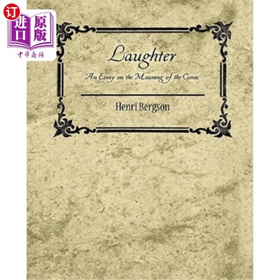 海外直订Laughter: An Essay on the Meaning of the Comic - Henri Bergson 笑：论喜剧的意义——亨利·柏格森