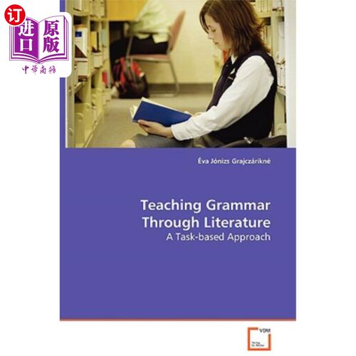 海外直订Teaching Grammar Through Literature - A Task-Based Approach 以任务为基础的文学语法教学