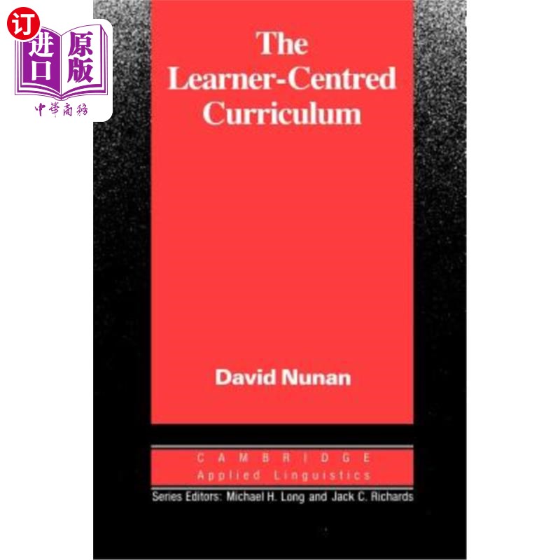 海外直订The Learner-Centred Curriculum: A Study in Second Language Teaching 以学生为中心的课程：第二语言教学研究