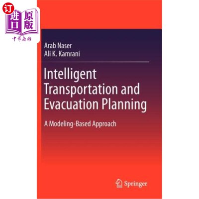 海外直订Intelligent Transportation and Evacuation Planning: A Modeling-Based Approach 智能交通和疏散规划：一种基于