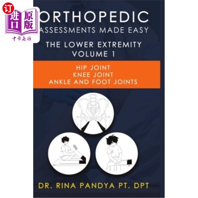 海外直订医药图书Orthopedic Assessments Made Easy Lower Extremity Volume 1 骨科评估简化下肢第1卷