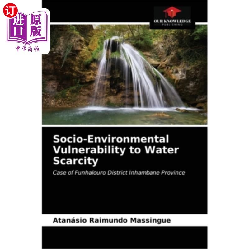 海外直订Socio-Environmental Vulnerability to Water Scarcity 水资源短缺的社会环境脆弱性