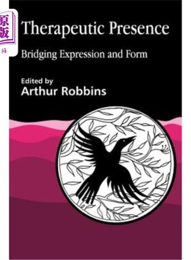 海外直订医药图书Therapeutic Presence: Bridging Expression and Form 治疗存在：桥接表达和形式