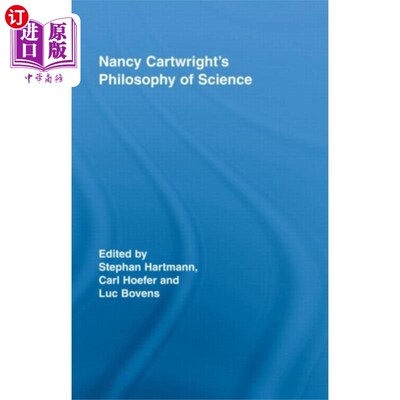 海外直订Nancy Cartwright's Philosophy of Science 南希·卡特莱特的《科学哲学》