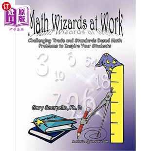 海外直订Math Wizards at Work: Challenging Trade and Standards Based Math Problems to Ins 工作中的数学奇才:挑战基于