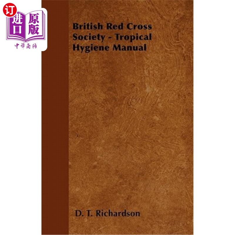 海外直订医药图书British Red Cross Society - Tropical Hygiene Manual 英国红十字会热带卫生手册