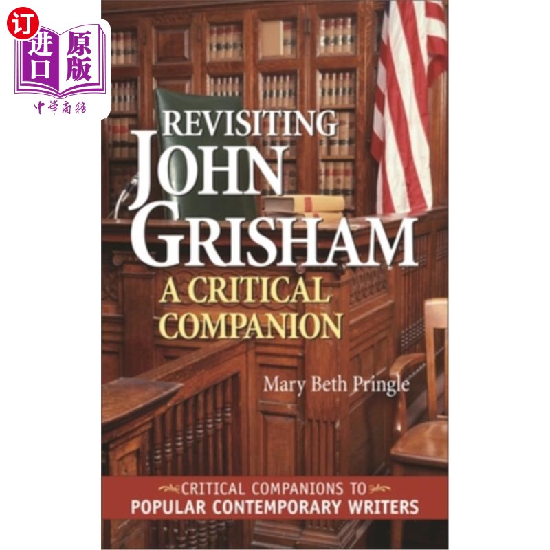 海外直订Revisiting John Grisham: A Critical Companion 重访约翰·格里森姆:一个重要的伙伴