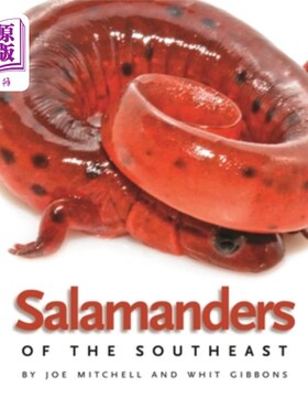 海外直订Salamanders of the Southeast 东南部的蝾螈