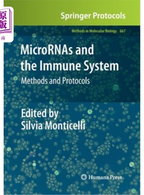 海外直订医药图书Micrornas and the Immune System: Methods and Protocols 微核糖核酸和免疫系统:方法和协议