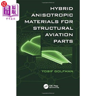 海外直订Hybrid Anisotropic Materials for Structural Avia... 航空结构件用混合各向异性材料