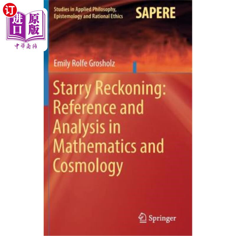 海外直订Starry Reckoning: Reference and Analysis in Mathematics and Cosmology 星象推算:数学与宇宙学的参考与分析