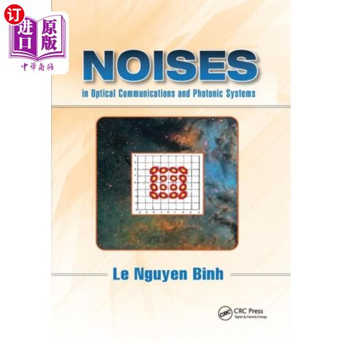 海外直订Noises in Optical Communications and Photonic Sy... 光通信和光子系统中的噪声