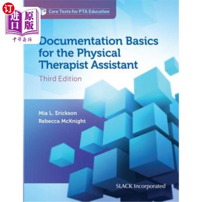 海外直订医药图书Documentation Basics for the Physical Therapist Assistant 物理治疗师助理的基本文件