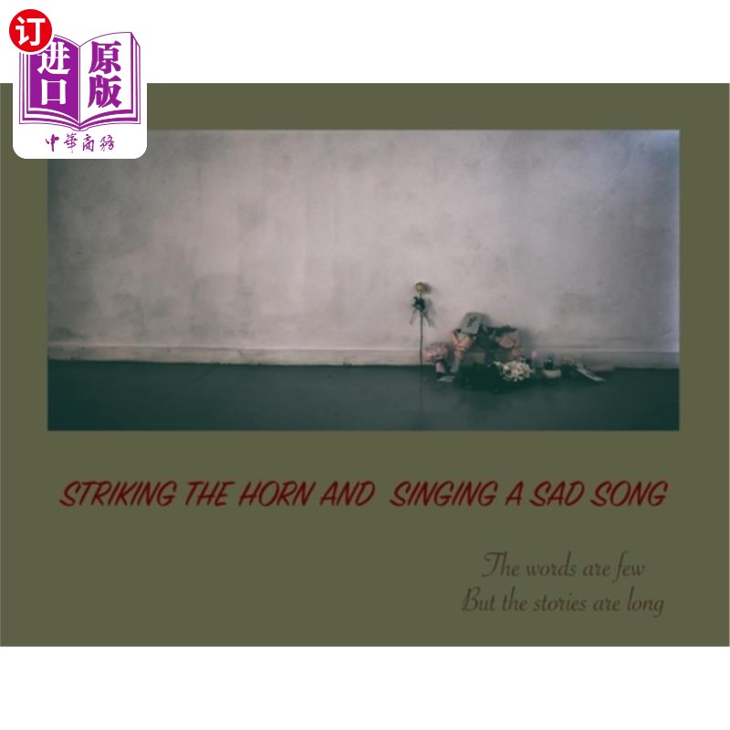 海外直订Striking the Horn and Singing a Sad Song 吹响号角，唱一首悲伤的歌