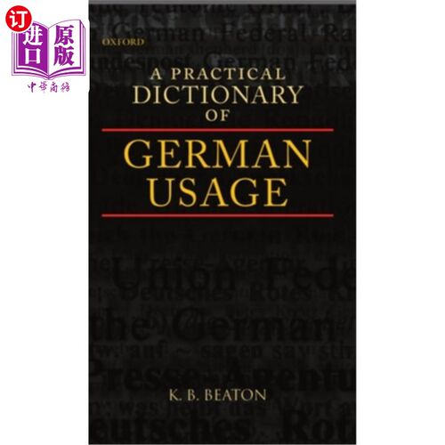 海外直订A Practical Dictionary of German Usage 德语用法实用词典