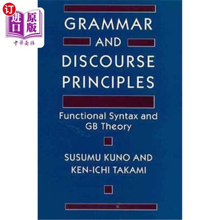 海外直订Grammar and Discourse Principles: Functional Syntax and GB Theory 语法与语篇原则:功能句法与GB理论