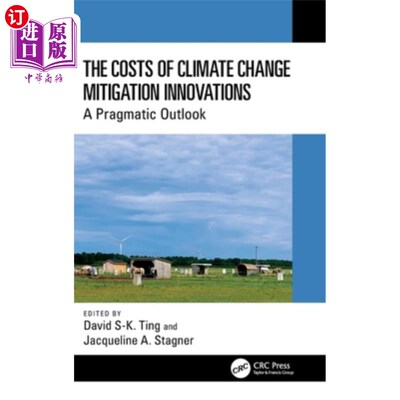 海外直订The Costs of Climate Change Mitigation Innovations: A Pragmatic Outlook The Costs of Climat