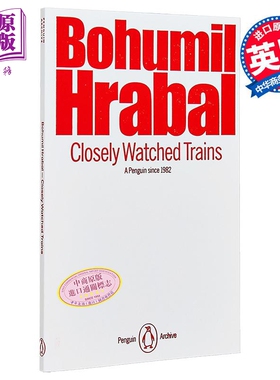 预售 90周年企鹅档案系列 博胡米尔赫拉巴尔 巴比代尔 Penguin Archive Closely Watched Trains 英文原版 Bohumil Hrabal【中商原