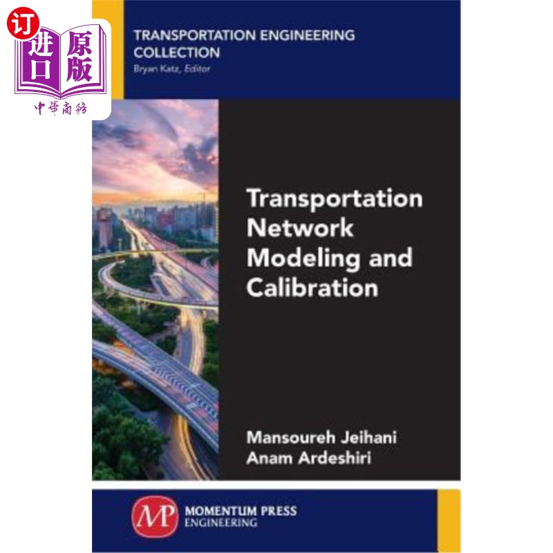 海外直订Transportation Network Modeling and Calibration 交通建模与校准