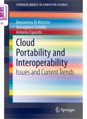 海外直订Cloud Portability and Interoperability: Issues and Current Trends 云的可移植性和互操作性:问题和当前趋势