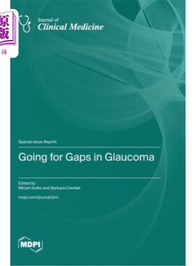 海外直订医药图书Going for Gaps in Glaucoma 寻找青光眼的间隙