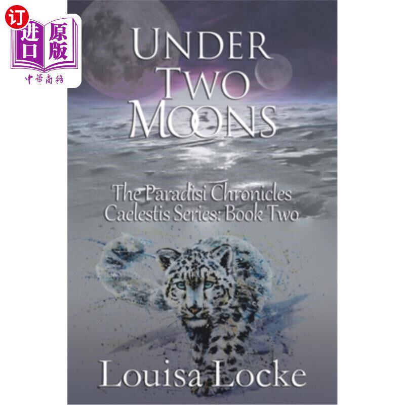 海外直订Under Two Moons: Paradisi Chronicles 两个月亮下:天堂编年史图片