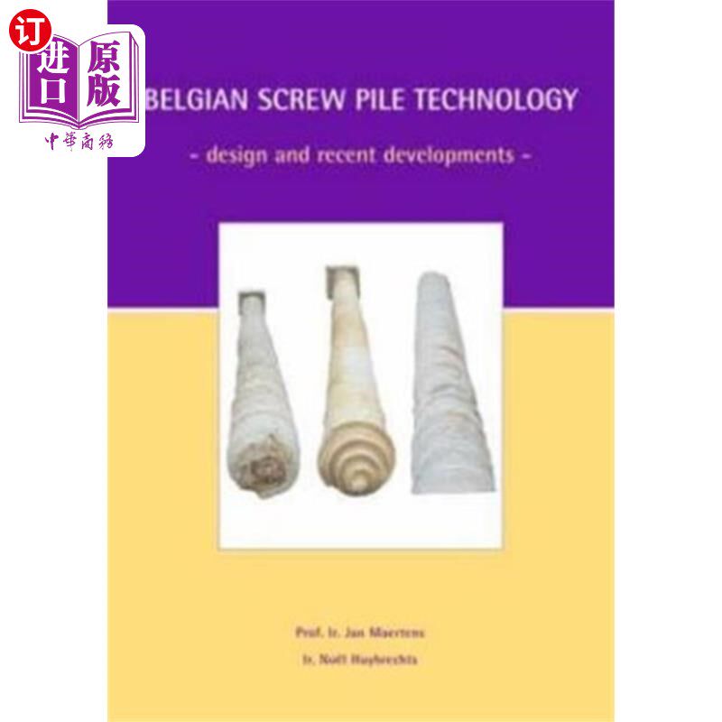 海外直订Belgian Screw Pile Technology 比利时螺旋桩技术