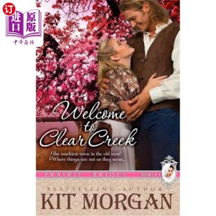 Books Clear 欢迎来到Clear Brides Prairie Creek 海外直订Welcome