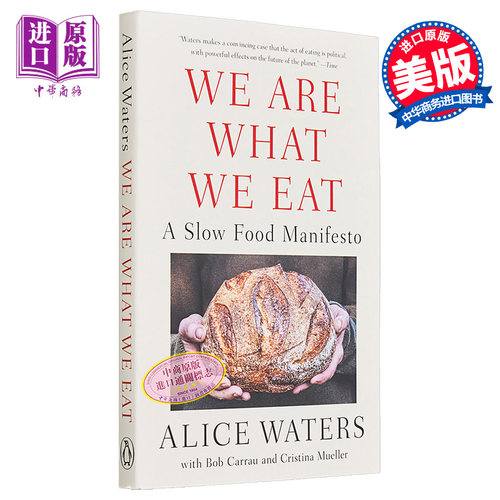 我吃故我在 慢食与文化 米其林名厨  英文原版 Alice Waters We Are What We Eat A Slow Food Manifesto【中商原版】