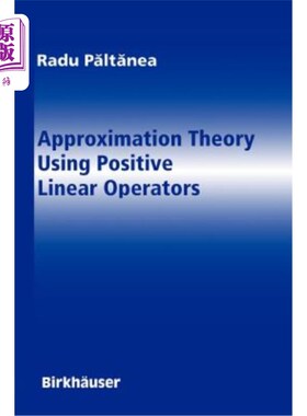 海外直订Approximation Theory Using Positive Linear Operators 正线性算子逼近理论